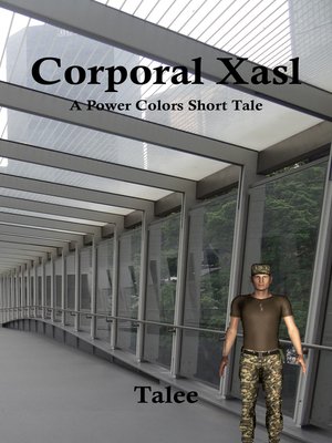 cover image of Corporal Xasl